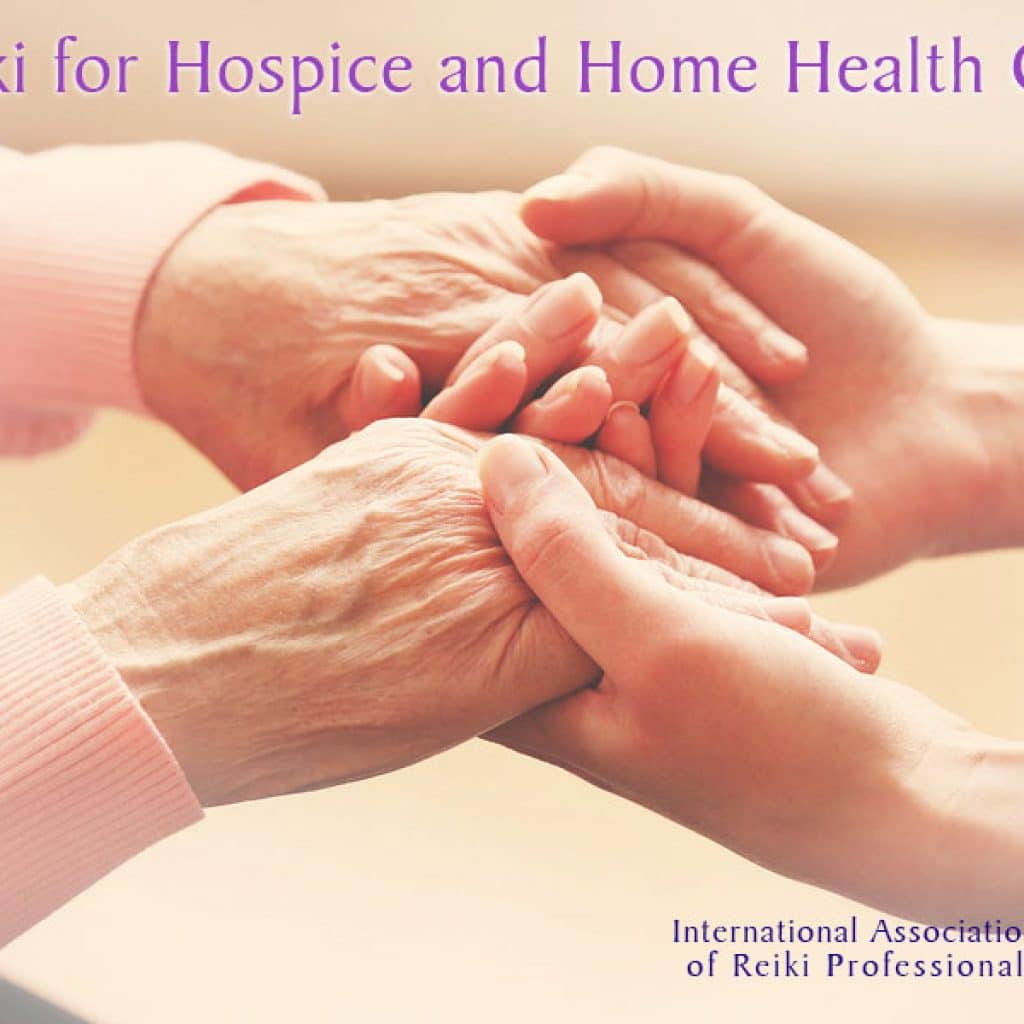 reiki for hospice and home health care