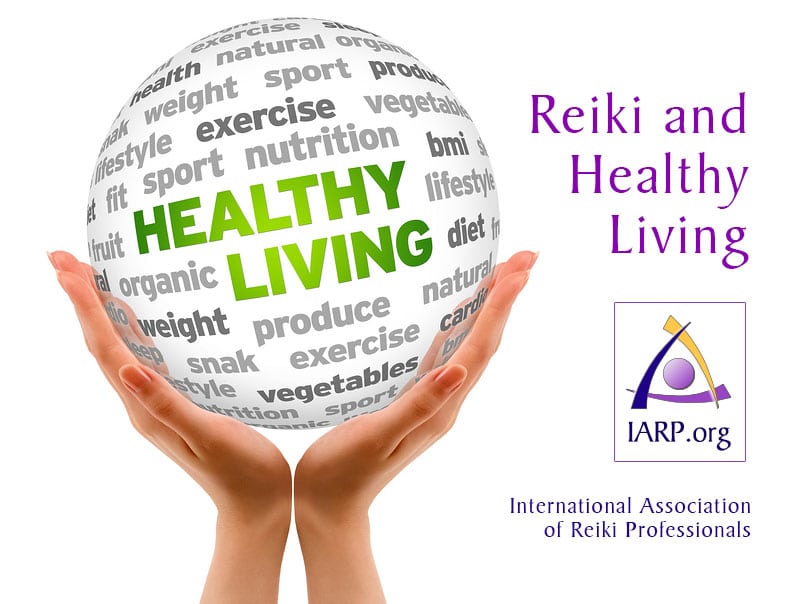 Reiki and Healthy Living
