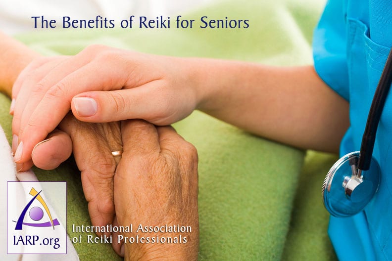 The Benefits of Reiki for Seniors and the Elderly