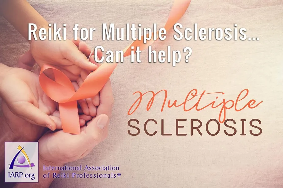 Reiki for Multiple Sclerosis... Can it help?
