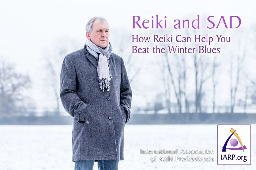 Reiki helps SAD or Seasonal Affective Disorder